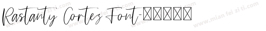 Rastanty Cortez Font字体转换